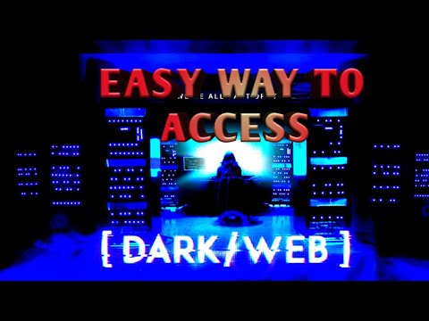 how do i access the dark web